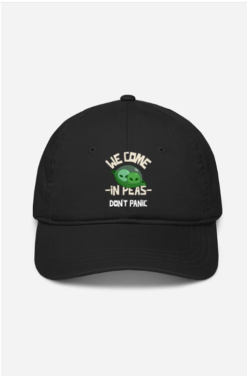 we come in peace dont panic hat