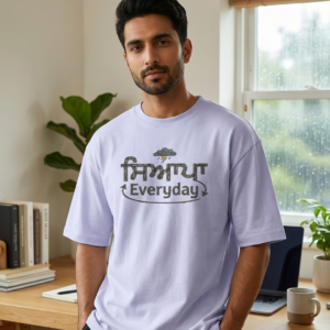 Siyappa Everyday: The Relatable Chaos Oversized Tee